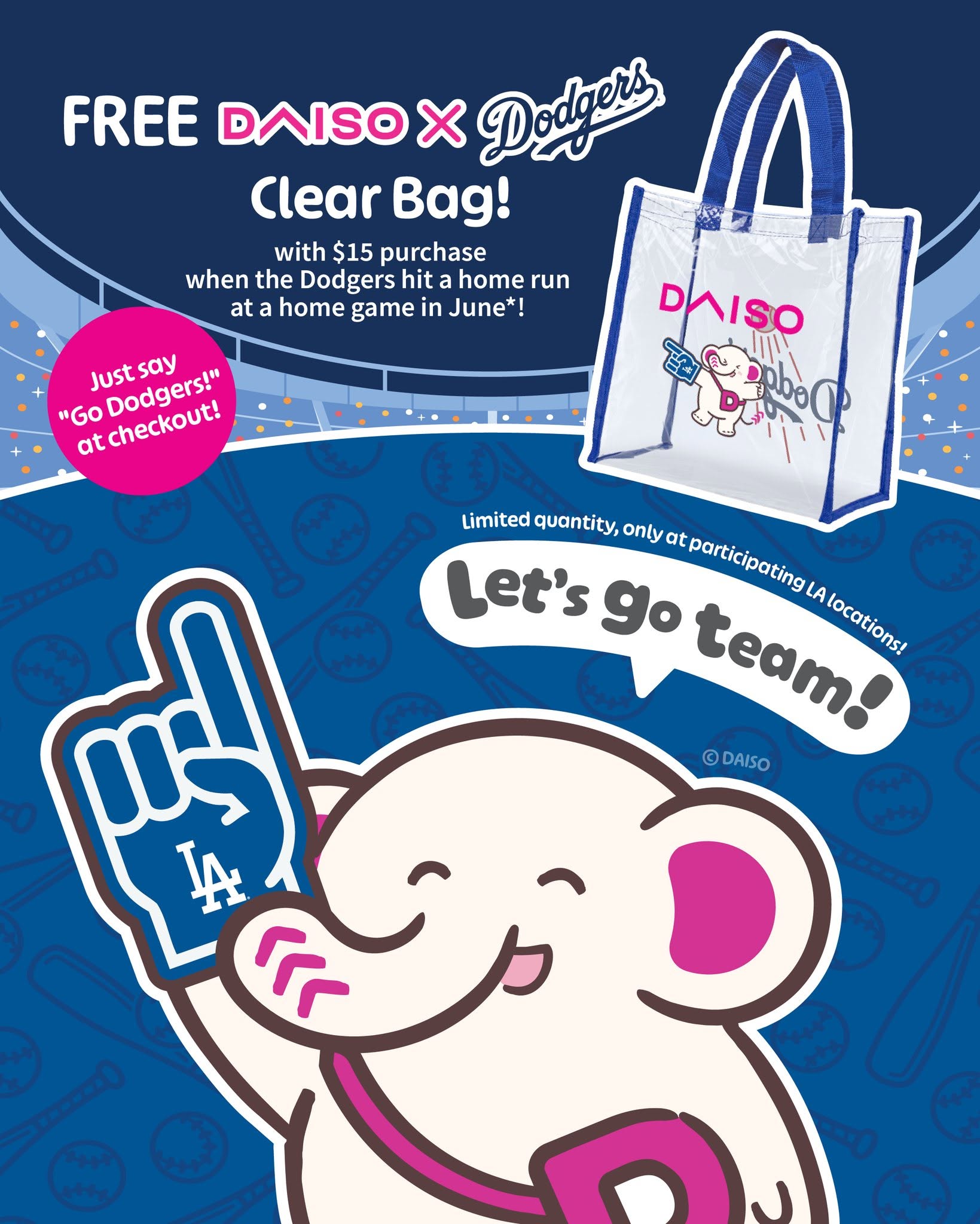 Free Daiso × Dodgers clear bag with $15 purchase when the Dodgers hit a home run at a home game in June